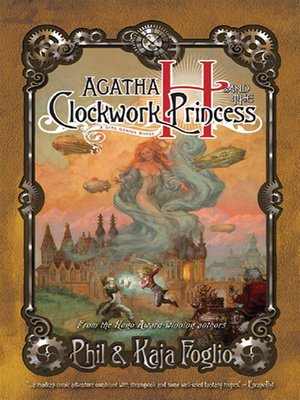 cover image of Agatha H. and the Clockwork Princess